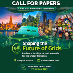 CIGRE International Symposium Bangkok 2027: aperta la Call for Papers